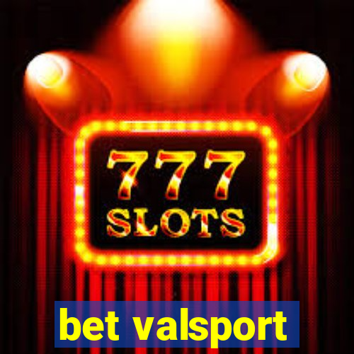 bet valsport